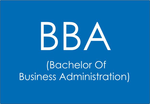 BBA (Bachelor Of Business Administration)