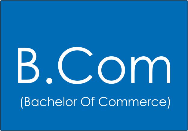 B.Com (Bachelor of Commerce)